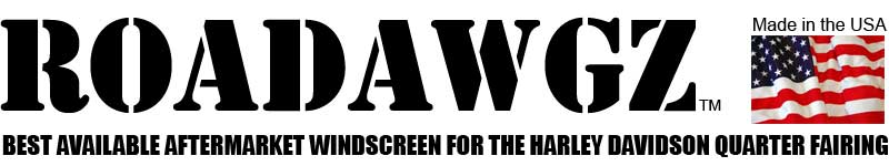 Roadawgz - Best available aftermarket windscreen for the Harley Davidson Quarter Fairing